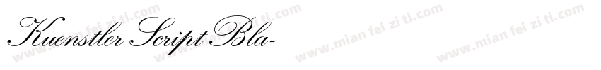 Kuenstler Script Bla字体转换